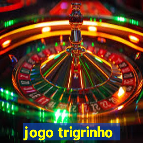 jogo trigrinho